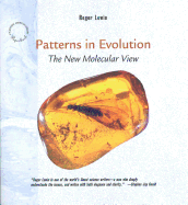 Patterns of Evolution: The New Molecular View - Lewin, Roger