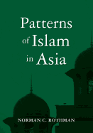 Patterns of Islam in Asia