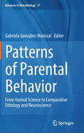 Patterns of Parental Behavior: From Animal Science to Comparative Ethology and Neuroscience