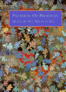 Patterns of Progress: Quilts in the Machine Age