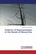 Patterns of Representation in the Novels of Manoj Das