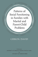 Patterns of Social Functioning in Families with Marital and Parent-Child Problems