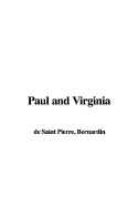 Paul and Virginia - Pierre, Bernardin de Saint