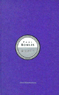 Paul Bowles: Music