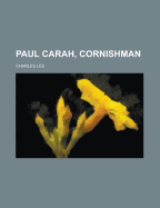 Paul Carah, Cornishman