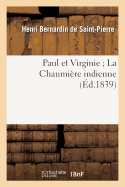 Paul Et Virginie La Chaumi?re Indienne (?d.1839)