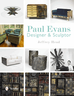 Paul Evans: Designer & Sculptor