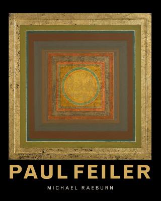 Paul Feiler: 1918-2013 - Raeburn, Michael