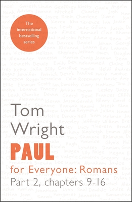 Paul for Everyone: Romans Part 2: Chapters 9-16 - Wright, Tom