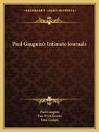 Paul Gauguin's Intimate Journals