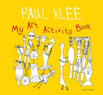 Paul Klee: My Art Activity Book