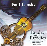 Paul Lansky: Etudes and Parodies - Brentano String Quartet; Curtis Macomber (violin); David Starobin (guitar); Mihae Lee (piano); William Purvis (french horn)