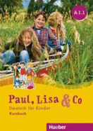 Paul, Lisa & Co.: Kursbuch A1.1