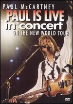 Paul McCartney: Paul Is Live in Concert on the New World Tour - 