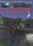 Paul Revere and His Midnight Ride