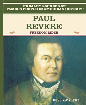 Paul Revere: Freedom Rider - McCarthy, Rose