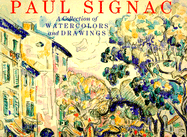Paul Signac: A Collection of Watercolours and Drawings - Ferretti Bocquillon, Marina