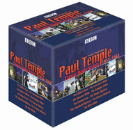 Paul Temple: WITH The Conrad Case AND The Gilbert Case AND The Spencer Affair AND The Alex Affair AND The Geneva Mystery AND The Jonathan Mystery AND The Lawrence Affair AND The Margo Mystery AND The Vandyke Mystery: Classic Radio Serials 1954 - 1968