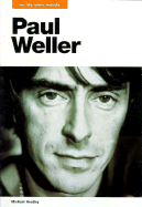 Paul Weller: In His Own Words