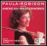 Paula Robison Plays American Masterworks