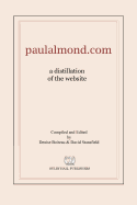 paulalmond.com: a distillation of the website