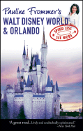 Pauline Frommer's Walt Disney World & Orlando