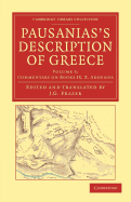 Pausanias's Description of Greece - Frazer, James George (Edited and translated by)