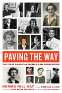 Paving the Way: The First American Women Law Professors Volume 1