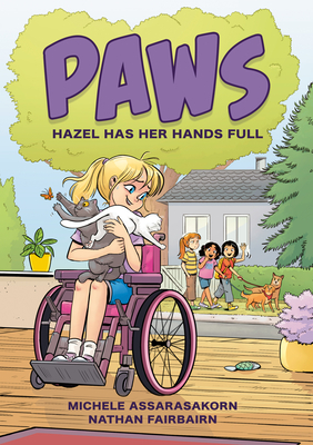 Paws: Hazel Has Her Hands Full: A Graphic Novel - Fairbairn, Nathan