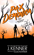 Pax Demonica: Trials of a Demon-Hunting Soccer Mom