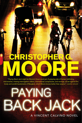 Paying Back Jack: A Vincent Calvino Novel - Moore, Christopher G