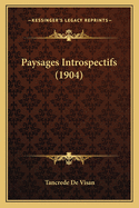 Paysages Introspectifs (1904)