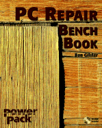 PC Repair Bench Book