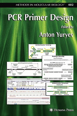 PCR Primer Design - Yuryev, Anton (Editor)