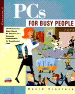 PCs for Busy People