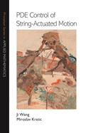 Pde Control of String-Actuated Motion