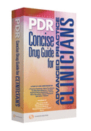 PDR Concise Drug Guide for Advanced Practice Clinicians