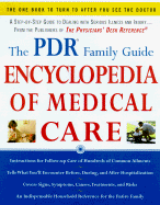 PDR Family Guide: Encyclopedia of Medical Care - Medical Economics, and Physicians, and Physicians Desk Reference