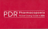 PDR Pharmacopoeia Pocket Dosing Guide 2006