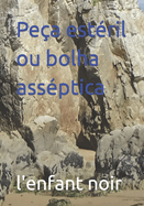 Pea estril ou bolha assptica