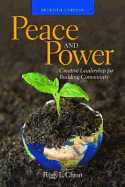 Peace and Power: Creative Leadership for Building Community - Chinn, Peggy L, RN, PhD, Faan