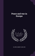 Peace and War in Europe