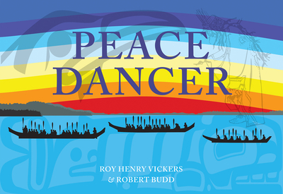 Peace Dancer - Vickers, Roy Henry, and Budd, Robert