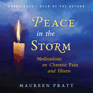 Peace in the Storm: Meditations on Chronic Pain and Illness