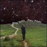 Peace Potato - Doug Tuttle