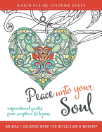 Peace Unto Your Soul: An Adult Coloring Book for Reflection and Worship