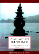 Peace Within the Stillness: Relaxation & Meditation for True Happiness - Shapiro, Eddie, and Shaprio, Eddie, and Shapiro, Debbie, Ha-