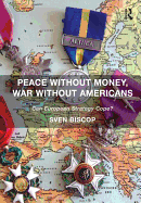 Peace Without Money, War Without Americans: Can European Strategy Cope?