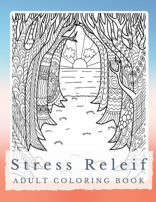 Peaceful Patterns: A Stress Relief Coloring Book for Adults - Discover Serenity, Unleash Imagination, and Find Balance through Intricate Coloring - Artphoenix