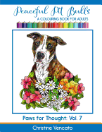 Peaceful Pit Bulls: A Friendly Dog Colouring Book for Adults